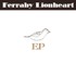 Ferraby Lionheart, Ferraby Lionheart EP mp3