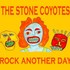 The Stone Coyotes, Rock Another Day mp3
