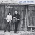 Chip Taylor & Carrie Rodriguez, Let's Leave This Town mp3