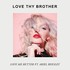 Love Thy Brother, Love Me Better (feat. Ariel Beesley) mp3