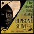 Hipbone Slim and the Knee Tremblers, The Sheik Said Shake mp3