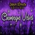 Jason Elmore & Hoodoo Witch, Champagne Velvet mp3