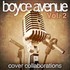 Boyce Avenue, Cover Collaborations, Vol. 2 mp3