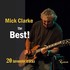 Mick Clarke, The Best: 20 Favourite Tracks mp3