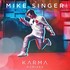 Mike Singer, Karma (Remixes) mp3