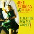 Mike Morgan and The Crawl, I Like the Way You Work It (feat. Lee McBee) mp3