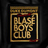 Duke Dumont, Blase Boys Club Part 1 mp3