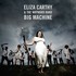 Eliza Carthy & The Wayward Band, Big Machine mp3