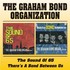 The Graham Bond Organisation, The Sound of 65 / There's a Bond Between Us mp3