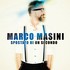 Marco Masini, Spostato Di Un Secondo mp3