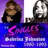 Sabrina Johnston, The Singles: 1980-1995, Vol. 1 mp3
