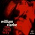 William Clarke, The Hard Way mp3