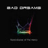 Bad Dreams, Apocalypse Of The Mercy mp3