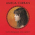 Amelia Curran, They Promised You Mercy mp3