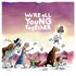 Walter Martin, We're All Young Together mp3