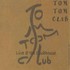 Tom Tom Club, Live @ The Clubhouse mp3