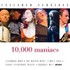 10,000 Maniacs, Extended Versions mp3