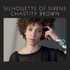 Chastity Brown, Silhouette Of Sirens mp3