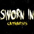 Sworn In, Catharsis mp3