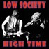 Low Society, High Time mp3