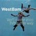 WestBam, We'll Never Stop Living This Way mp3