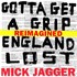 Mick Jagger, Gotta Get a Grip / England Lost (Reimagined) mp3