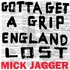 Mick Jagger, Gotta Get a Grip / England Lost mp3