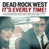Dead Rock West, It's Everly Time! mp3