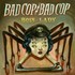 Bad Cop/Bad Cop, Boss Lady mp3