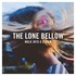 The Lone Bellow, Walk Into A Storm mp3