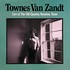 Townes Van Zandt, Live at the Old Quarter, Houston, Texas mp3