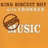 King Biscuit Boy With Crowbar, Official Music mp3