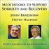 John Bradshaw & Steven Halpern, Meditations to Support Sobriety and Recovery mp3
