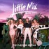 Little Mix, Glory Days: The Platinum Edition mp3