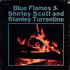 Shirley Scott & Stanley Turrentine, Blue Flames mp3