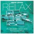 Blank & Jones, Relax: A Decade 2003-2013 Remixed & Mixed mp3