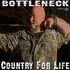 Bottleneck, Country for Life mp3
