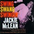 Jackie McLean, Swing, Swang, Swingin' mp3