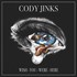 Cody Jinks, Wish You Were Here mp3