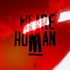 We Are Human, We Are Human mp3