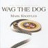 Mark Knopfler, Wag the Dog mp3