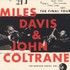 Miles Davis & John Coltrane, The Final Tour: The Bootleg Series, Vol. 6 mp3