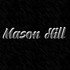 Mason Hill, Mason Hill mp3