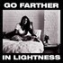 Gang of Youths, Go Farther In Lightness mp3
