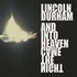 Lincoln Durham, And Into Heaven Came The Night mp3