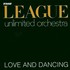 The League Unlimited Orchestra, Love and Dancing mp3