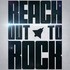 Reach, Reach Out To Rock mp3