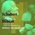 Sergeu Celibidache, Munchner Philharmoniker, Schubert: Symphony No. 8, "Unfinished" - Dvorak: Symphony No. 9, "From the New World"