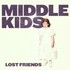 Middle Kids, Lost Friends mp3