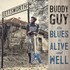 Buddy Guy, The Blues Is Alive and Well mp3